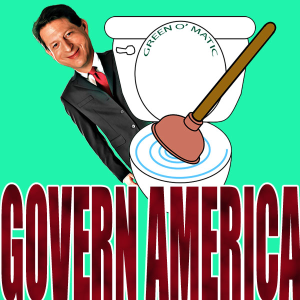 Al Gore peaks out from behind an overflowing low flush toilet with a plunger sticking out of it. The words "Green O' Matic" appear on the lid.