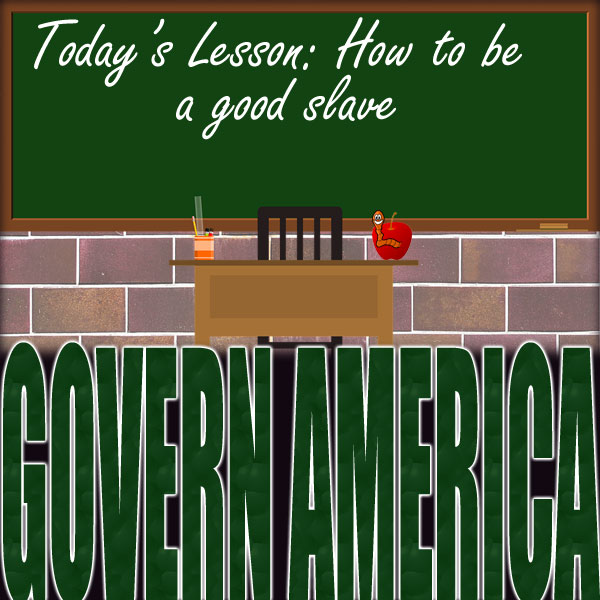 Chalkboard with the words "Today's Lesson: How to be a good slave" written on it. In front of that, is a desk with an apple which has a smiling worm coming out of it.