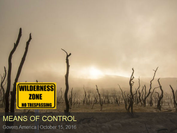 Means of Control - Sign saying "Wilderness Zone - No Trespassing" in front of a dead forest, consumed by fire